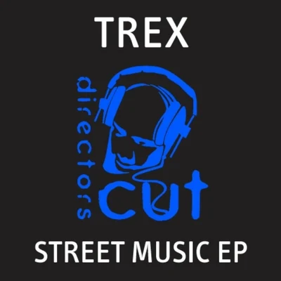 Trex Street Music EP