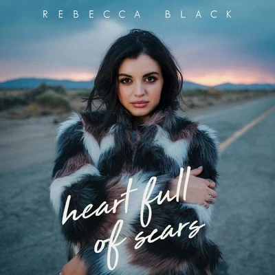 Rebecca Black Heart Full Of Scars