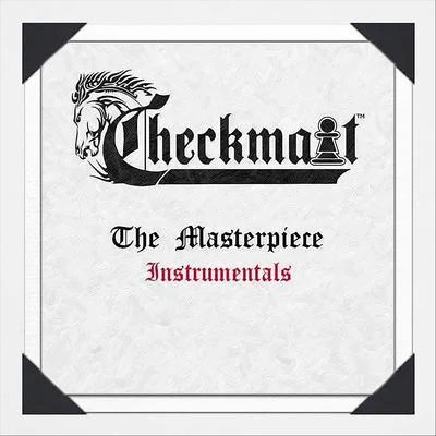 Checkmait The Masterpiece (Instrumentals)