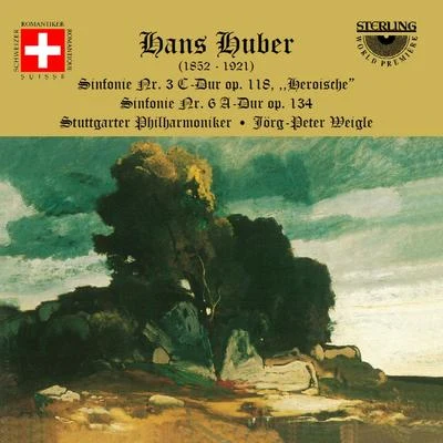 Stuttgarter Philharmoniker Huber: Sinfonie Nr. 3 C-Dur, Op. 118 Heroische