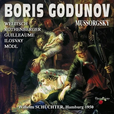 Peter Markwort/Erwin Farsen/Sinfonie-Orchester der Nordwestdeutschen Rundfunks/Otto Muller/Martha Modl/Wilhelm Schüchter Mussorgsky: Boris Godunov