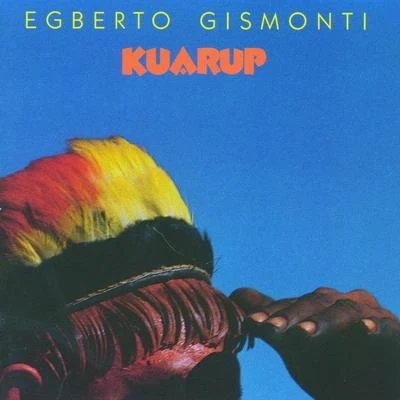 Egberto Gismonti Kuarup