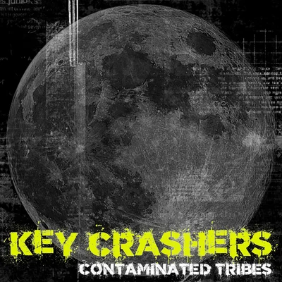 Key Crashers Contaminated Tribes