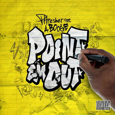 PHRESHER/A Boogie Wit da Hoodie Point Em Out