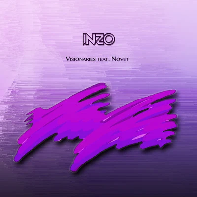 INZO Visionaries (feat. Novet)