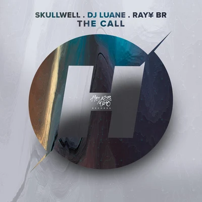 Dj Luane/RAY¥ BR/Skullwell The Call