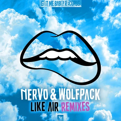 Nervo Like Air (Remixes)