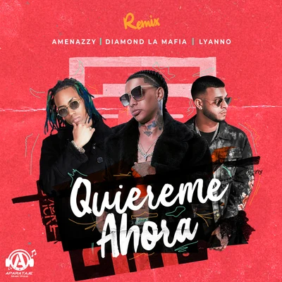 Diamond La Mafia Quiéreme Ahora (Remix)