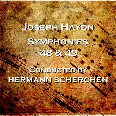 Hermann Scherchen Haydn: Symphonies Nos. 48 & 49