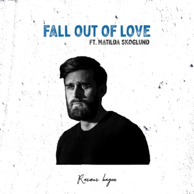 Rasmus Hagen Fall out of Love