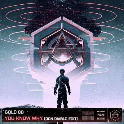 Gold 88/Don Diablo You Know Why (Don Diablo Edit)