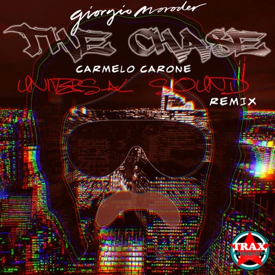 Giorgio Moroder The Chase (Carmelo Carone Universal Sound Remix)