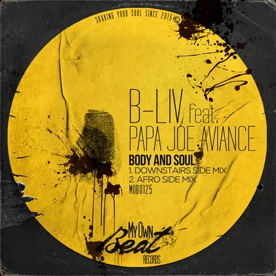 B-Liv/Papa Joe Aviance Body and Soul