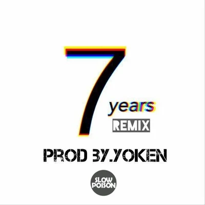 Yoken 7Years Remix