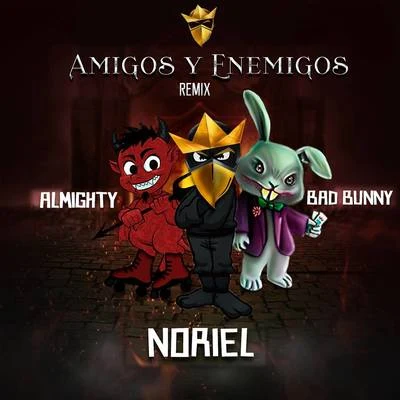 Noriel Amigos y Enemigos (Remix)