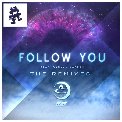 Danyka Nadeau/Au5 Follow You (The Remixes)