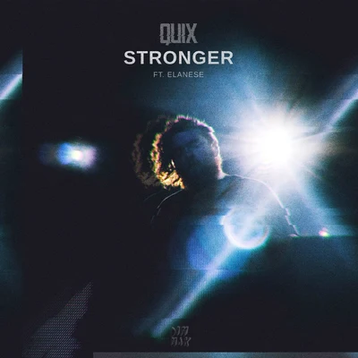 QUIX/Elanese Stronger (feat. Elanese)