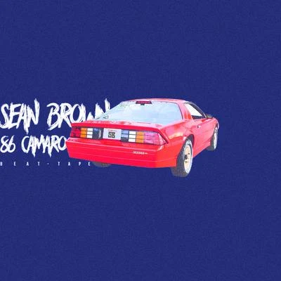 Sean Brown 86 Camaro Beat Tape