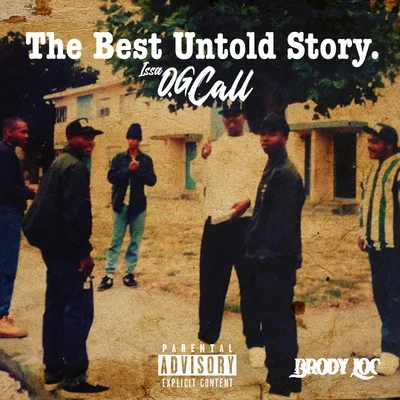 Brody Loc The Best Untold Story