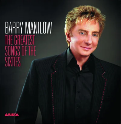 Barry Manilow The Greatest Songs Of The Sixties