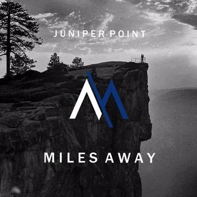 Miles Away Juniper Point