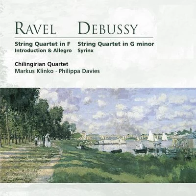 Chilingirian Quartet Ravel & Debussy: String Quartets