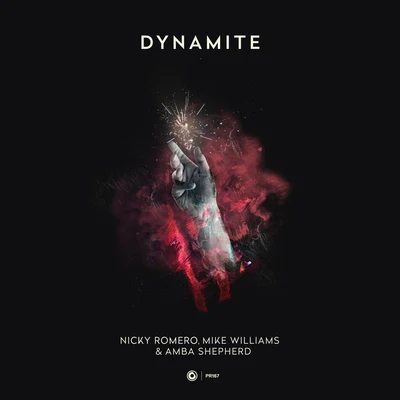 Mike Williams/Nicky Romero/Amba Shepherd Dynamite