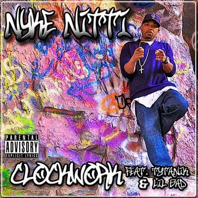 Nyke Nitti Clockwork (feat. Tytanik & Lil Bad)