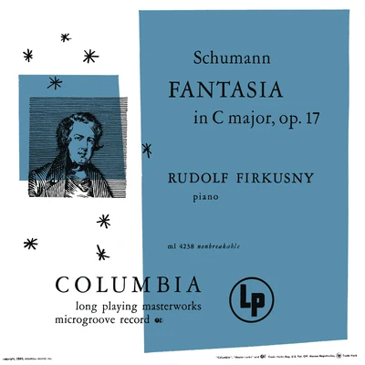 Rudolf Firkušný Schumann: Fantasia in C Major, Op. 17 & Kinderszenen, Op. 15: No. 7, Träumerei (Remastered)