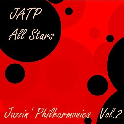 JATP All Stars Jazzin Philharmonics Vol. 2