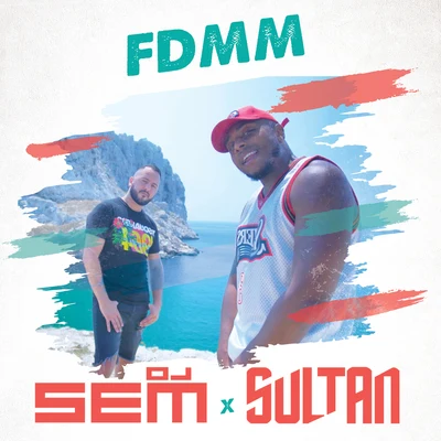 Sultan/DJ Sem FDMM