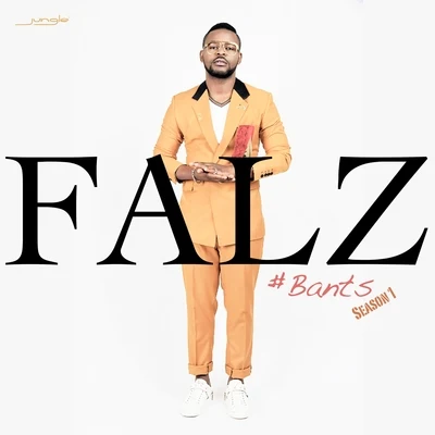 Falz Bants: Season 1