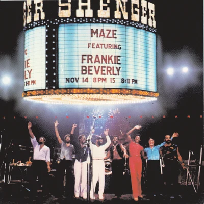 Maze/Frankie Beverly Live In New Orleans (Live)