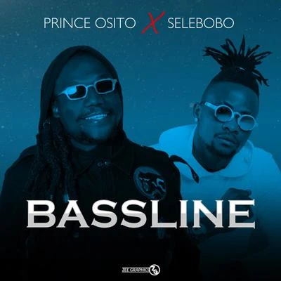 Selebobo/Prince Osito Bass Line