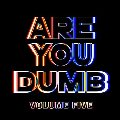 Jammer Are You Dumb? Vol. 5