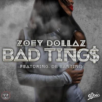 Zoey Dollaz Bad Tings