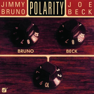 Jimmy Bruno/Joe Beck Polarity