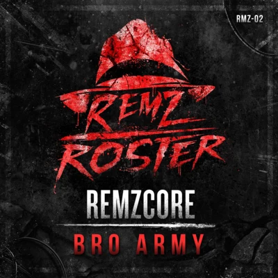 Remzcore Bro Army