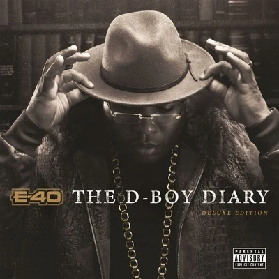 E-40 The D-Boy Diary (Deluxe Edition)