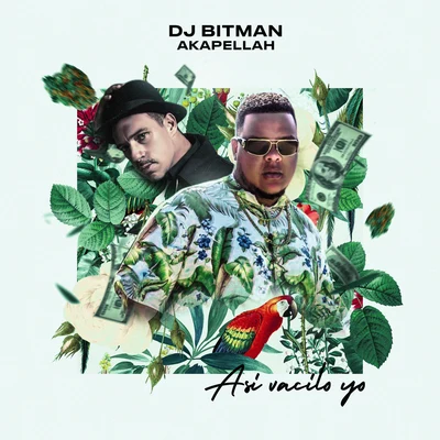 Akapellah/DJ Bitman Así Vacilo Yo