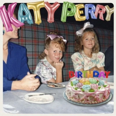 Katy Perry Birthday (Remixes)