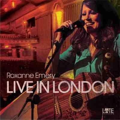 Roxanne Emery Live In London