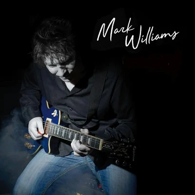 Mark Williams On My Way (Back Home Again)