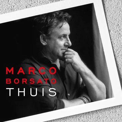 Marco Borsato Thuis