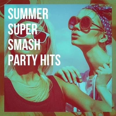 Chart Hits 2012/The Best Cover Songs/Best Of Hits Summer Super Smash Party Hits