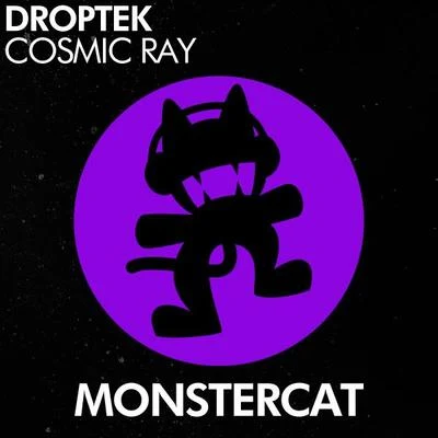 Droptek Cosmic Ray