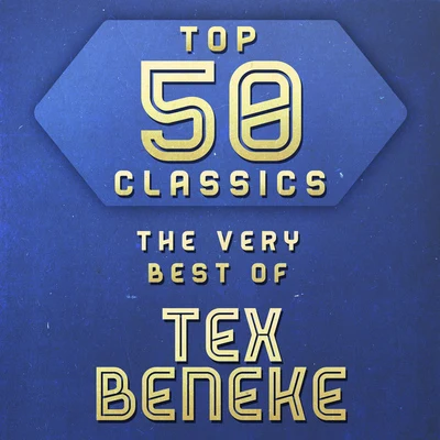 Tex Beneke Top 50 Classics - The Very Best of Tex Beneke