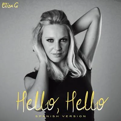 Eliza G Hello Hello (Spanish)