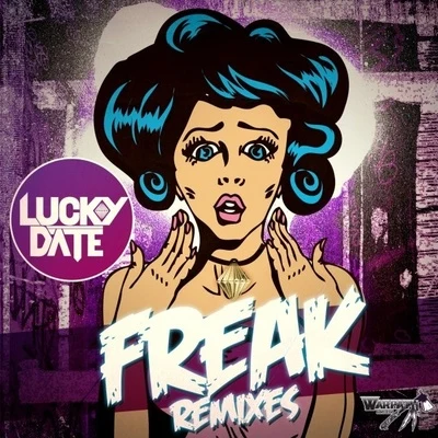 Lucky Date Freak: Remixes