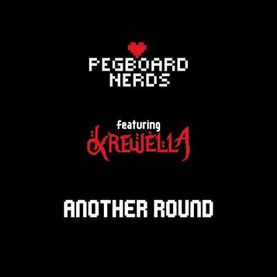 Pegboard Nerds Another Round